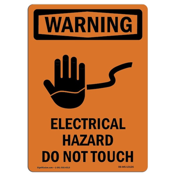 Safety Sign, OSHA WARNING, 5" Height, Electrical Hazard Do, Portrait, 10PK